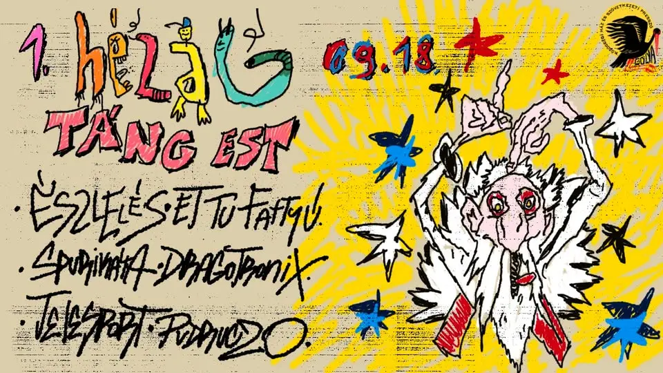 HÉZAG TÁNCEST A GÓLYÁBAN/ Észlelés / Et Tu Fattyú / TELEϟPORT / PUDRUCZÓ /DRAGOTRONIX/SPURIKÁTA koncert Budapesten (Gólya)